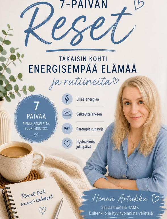 7 päivän reset- Takaisin kohti energisempää elämää ja rutiineita