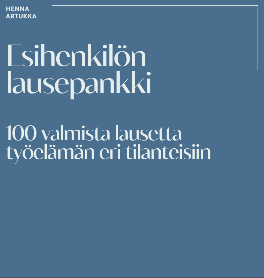 Esihenkilön lausepankki- Valmiit lauseet haastaviin tilanteisiin